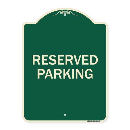 Signmission Designer Series Reserved Parking, Green & Tan Heavy-Gauge Aluminum Sign, 24" x 18", G-1824-23009 A-DES-G-1824-23009